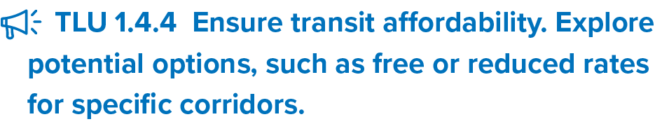Text discussing ensuring transit affordability and exploring options like free or reduced rates for specific corridors.