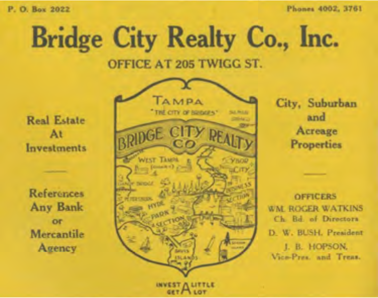 Vintage advertisement for Bridge City Realty Co. in Tampa, showcasing real estate services, investments, and company details.