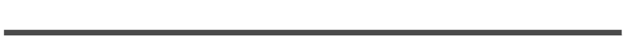 A horizontal line divider in dark gray against a white background.