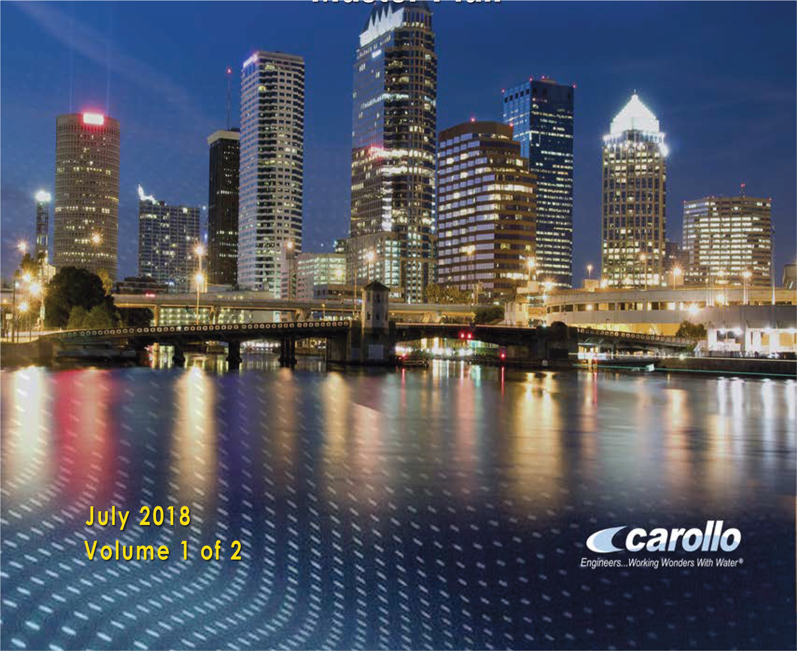 City skyline at night featuring buildings and a reflective water surface, with the text 'July 2018 Volume 1 of 2'.